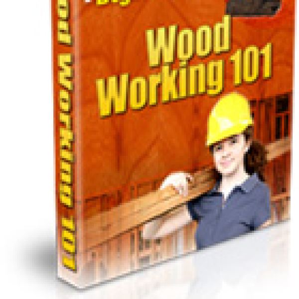Wood Working 101 - Complete Digital Resource Access