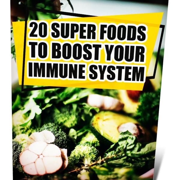 Access 20 Super Foods to Boost Your Immune System