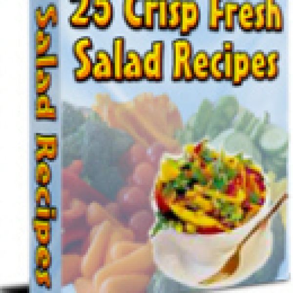 25 Crisp Fresh Salad Recipes - Digital Access