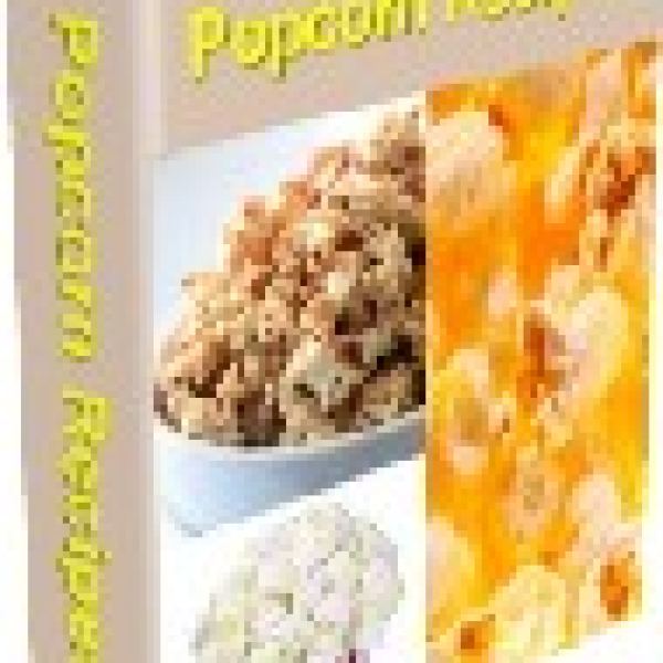 98 Homemade Gourmet Popcorn Recipes Access