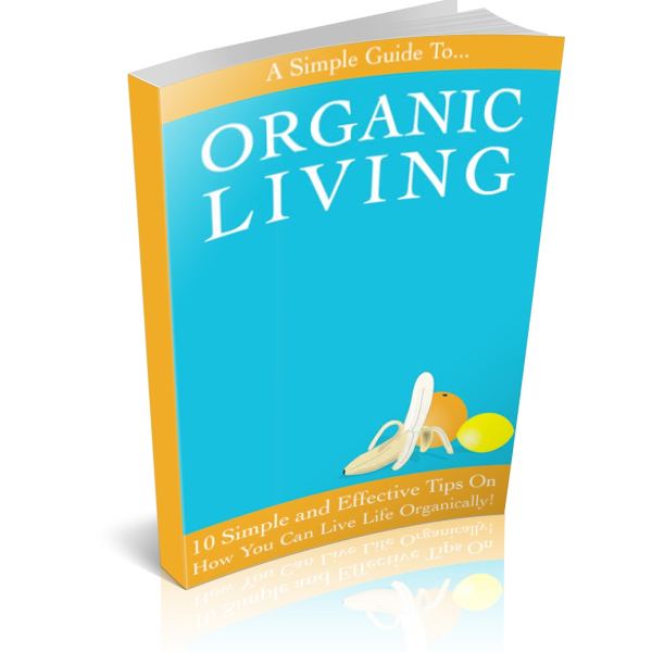 A Simple Guide to Organic Living - Digital Access