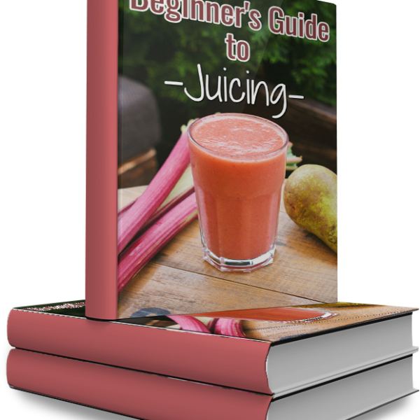 Beginner's Guide to Juicing - Complete Digital Resource