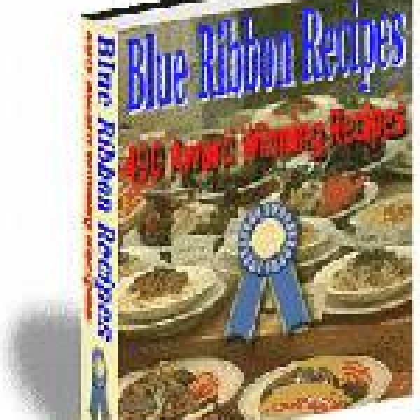 Blue Ribbon Recipes: 490 Award-Winning Recipes Access