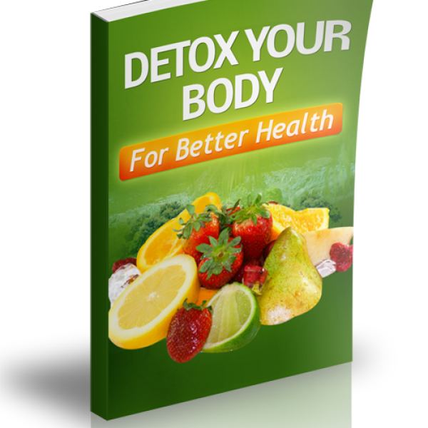 Detox Your Body For Better Health - Complete Digital Resource Folder