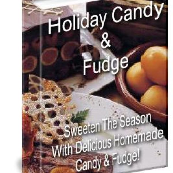 Holiday Candy and Fudge: Sweeten the Season Access