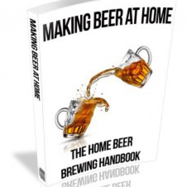 Complete Guide to Home Brewing: Making Beer at Home