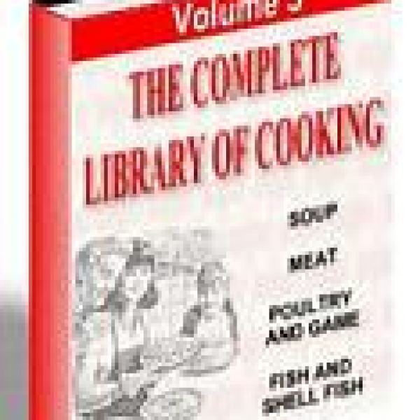 The Complete Library Of Cooking - Volume 3 Access