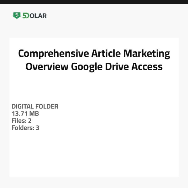 Comprehensive Article Marketing Overview - Google Drive Access