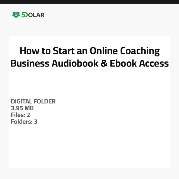 How to Start an Online Coaching Business - Audiobook & Ebook Access