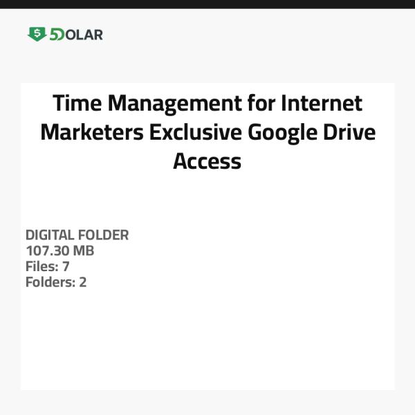 Time Management for Internet Marketers - Exclusive Google Drive Access