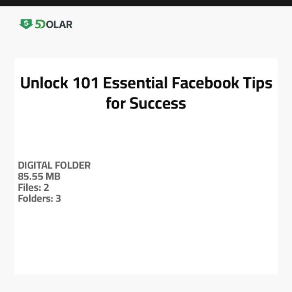 Unlock 101 Essential Facebook Tips for Success