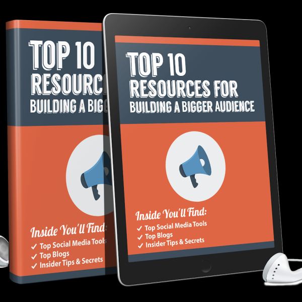Top 10 Resources for Building a Bigger Audience - AudioBook & eBook Access
