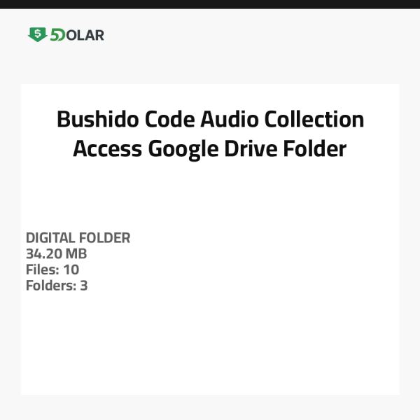 Bushido Code Audio Collection - Access Google Drive Folder