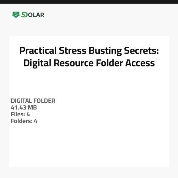 Practical Stress-Busting Secrets: Digital Resource Folder Access
