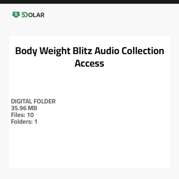 Body Weight Blitz Audio Collection Access
