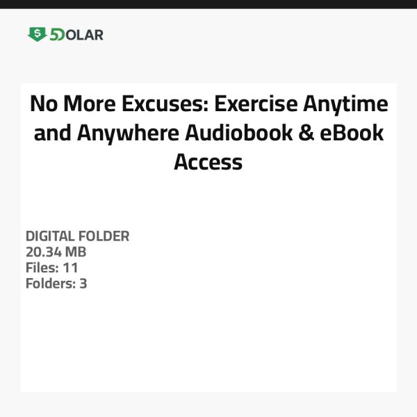 No More Excuses: Exercise Anytime and Anywhere - Audiobook & eBook Access