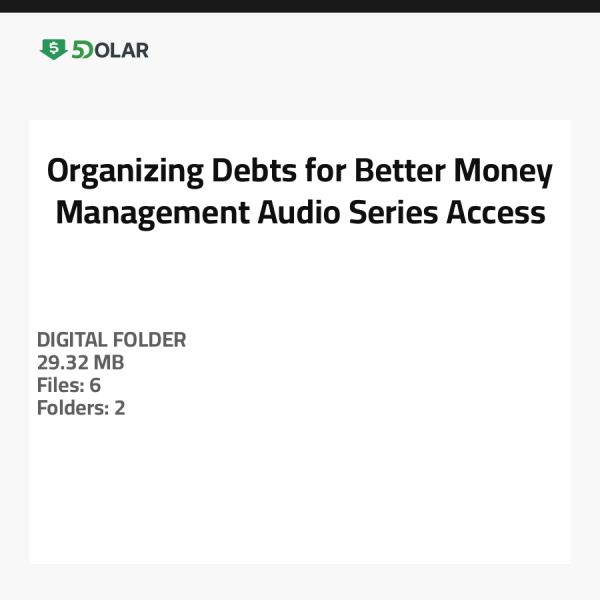 Organizing Debts for Better Money Management - Audio Series Access