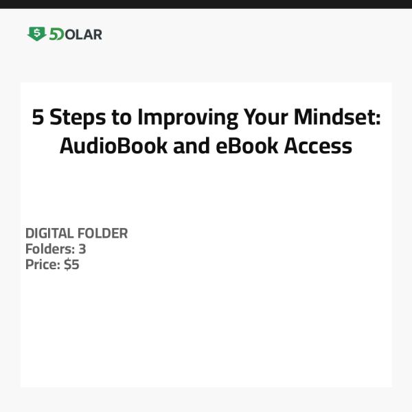 5 Steps to Improving Your Mindset: AudioBook and eBook Access
