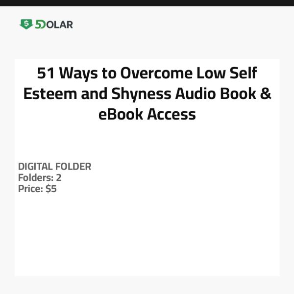 51 Ways to Overcome Low Self-Esteem and Shyness - Audio Book & eBook Access