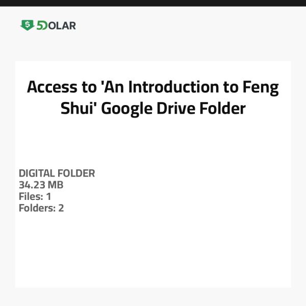 Access to 'An Introduction to Feng Shui' Google Drive Folder