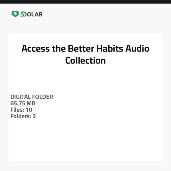 Access the Better-Habits Audio Collection