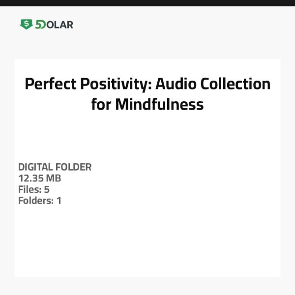 Perfect Positivity: Audio Collection for Mindfulness
