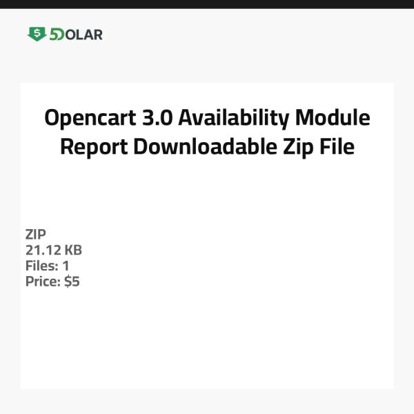 Opencart 3.0 Availability Module Report - Downloadable Zip File