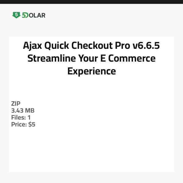 Ajax Quick Checkout Pro v6.6.5 - Streamline Your E-Commerce Experience