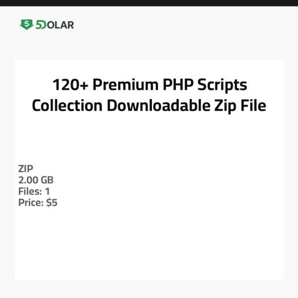 120+ Premium PHP Scripts Collection - Downloadable Zip File